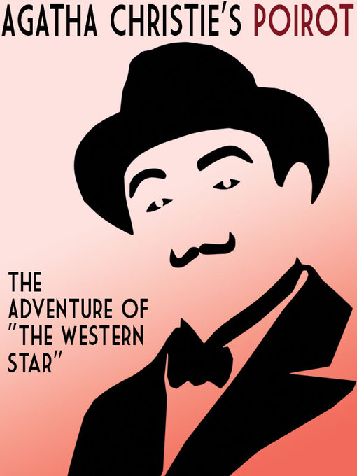 Title details for The Adventure of "The Western Star" by Agatha Christie - Available
